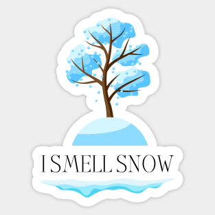 I Smell Snow - Winter - Frozen Tree Sticker